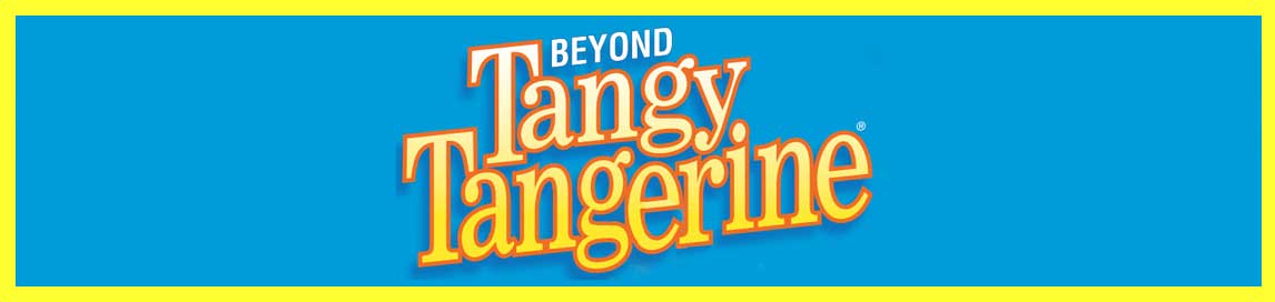 Beyond Tangy Tangerine