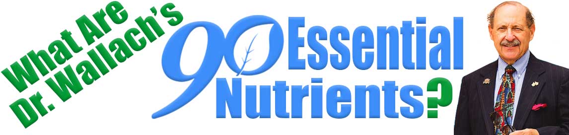 90 Essential Nutrients